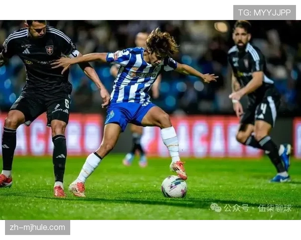 波尔图2-1法马利康，客场艰难取胜